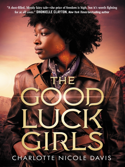 Title details for The Good Luck Girls by Charlotte Nicole Davis - Wait list